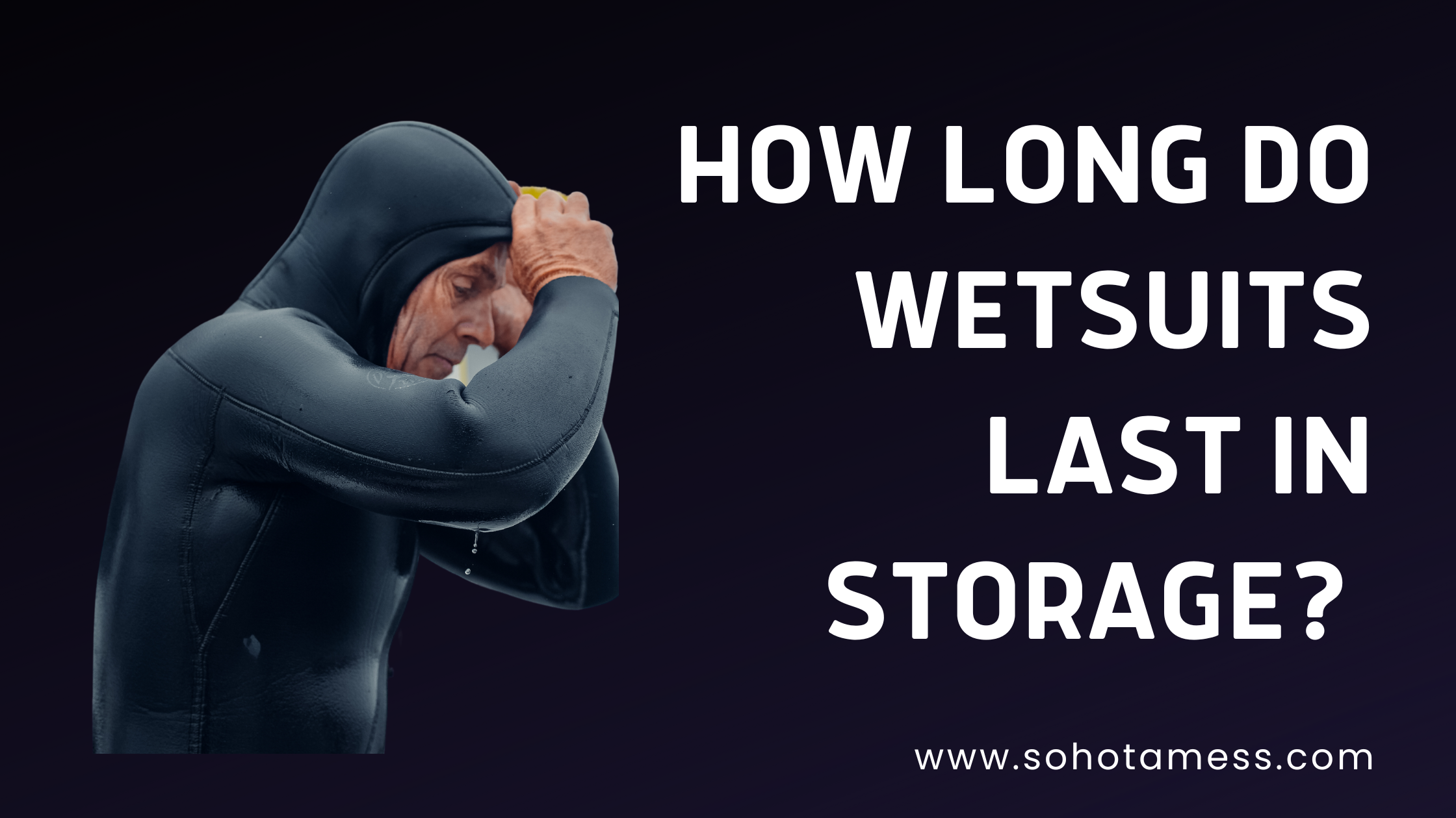 How Long Do Wetsuits Last In Storage?